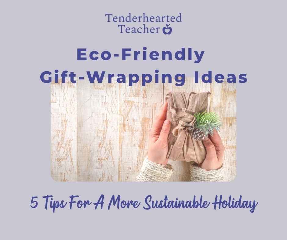 Eco-Friendly Gift-Wrapping 