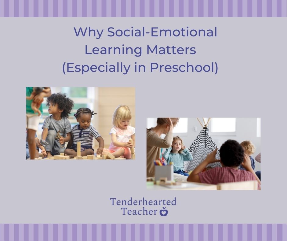 Why Social-Emotional Learning Matters: Two images of preschoolers engaged in interactions