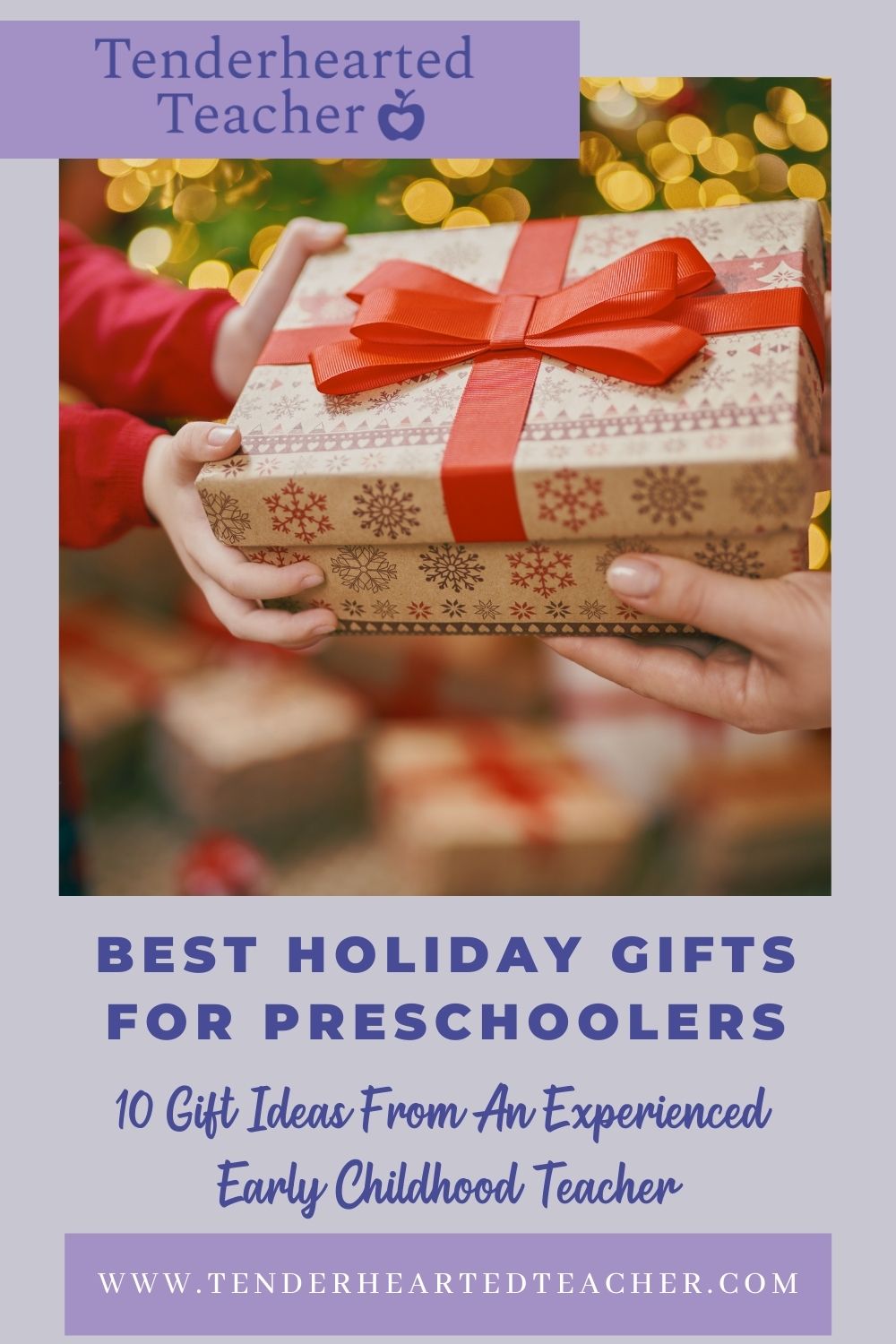 Best Gifts for Preschoolers (A Holiday Gift Guide) Tenderhearted Teacher