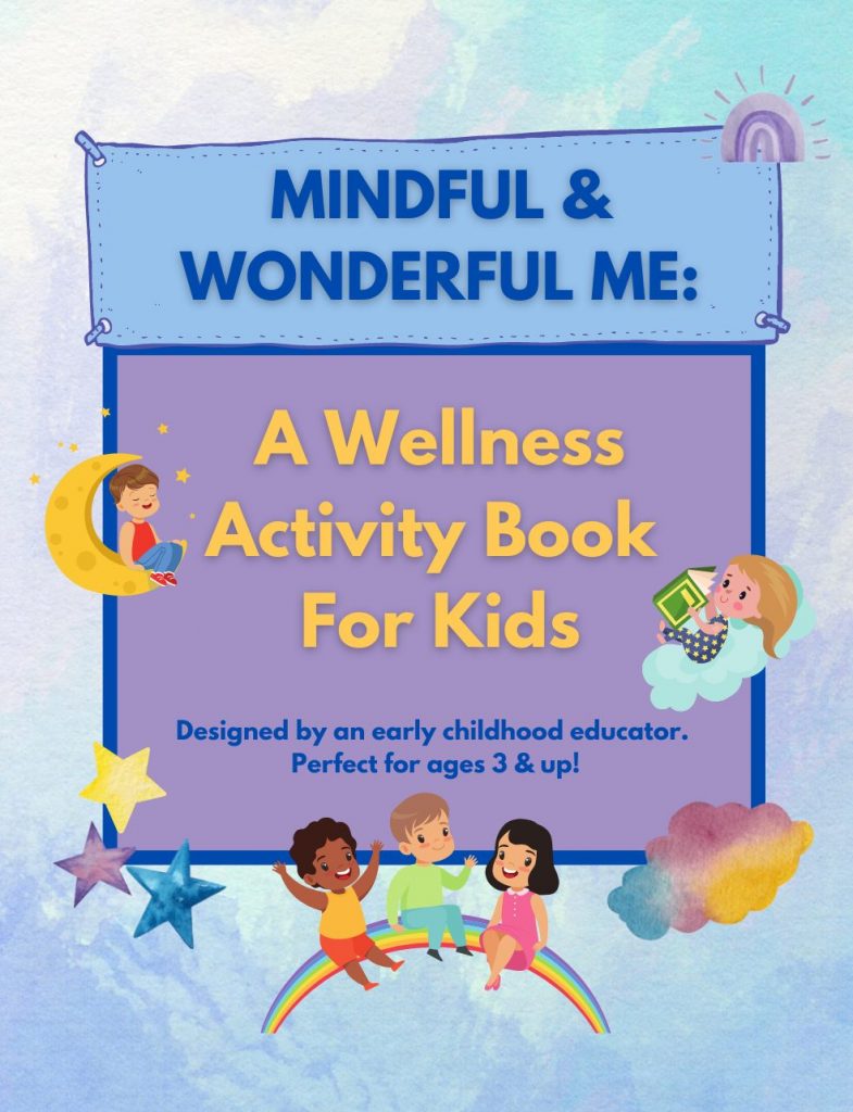 Mindful & Wonderful Me: A Wellness Activity Book for Kids