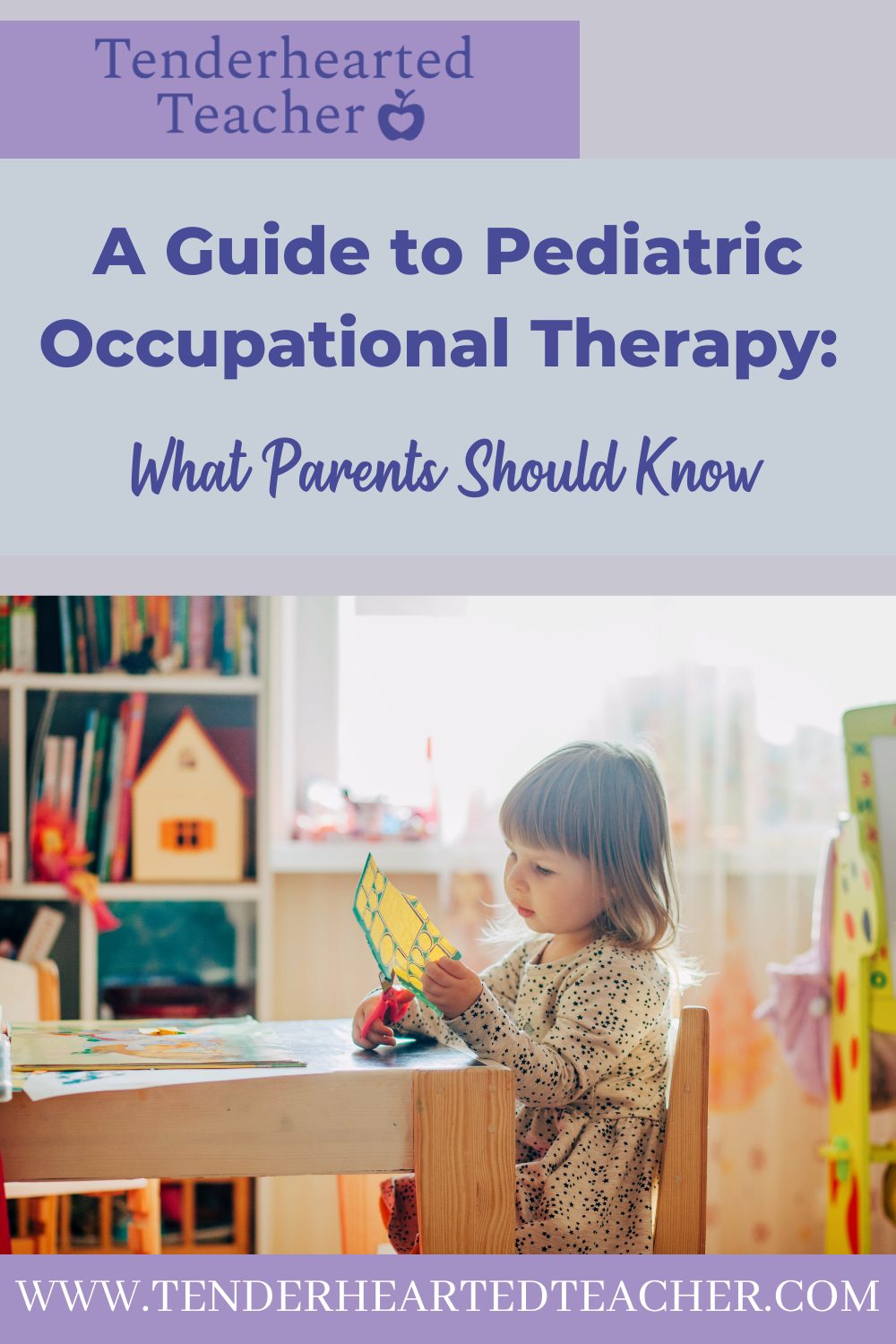 A Guide to Pediatric Occupational Therapy: What Parents Should Know