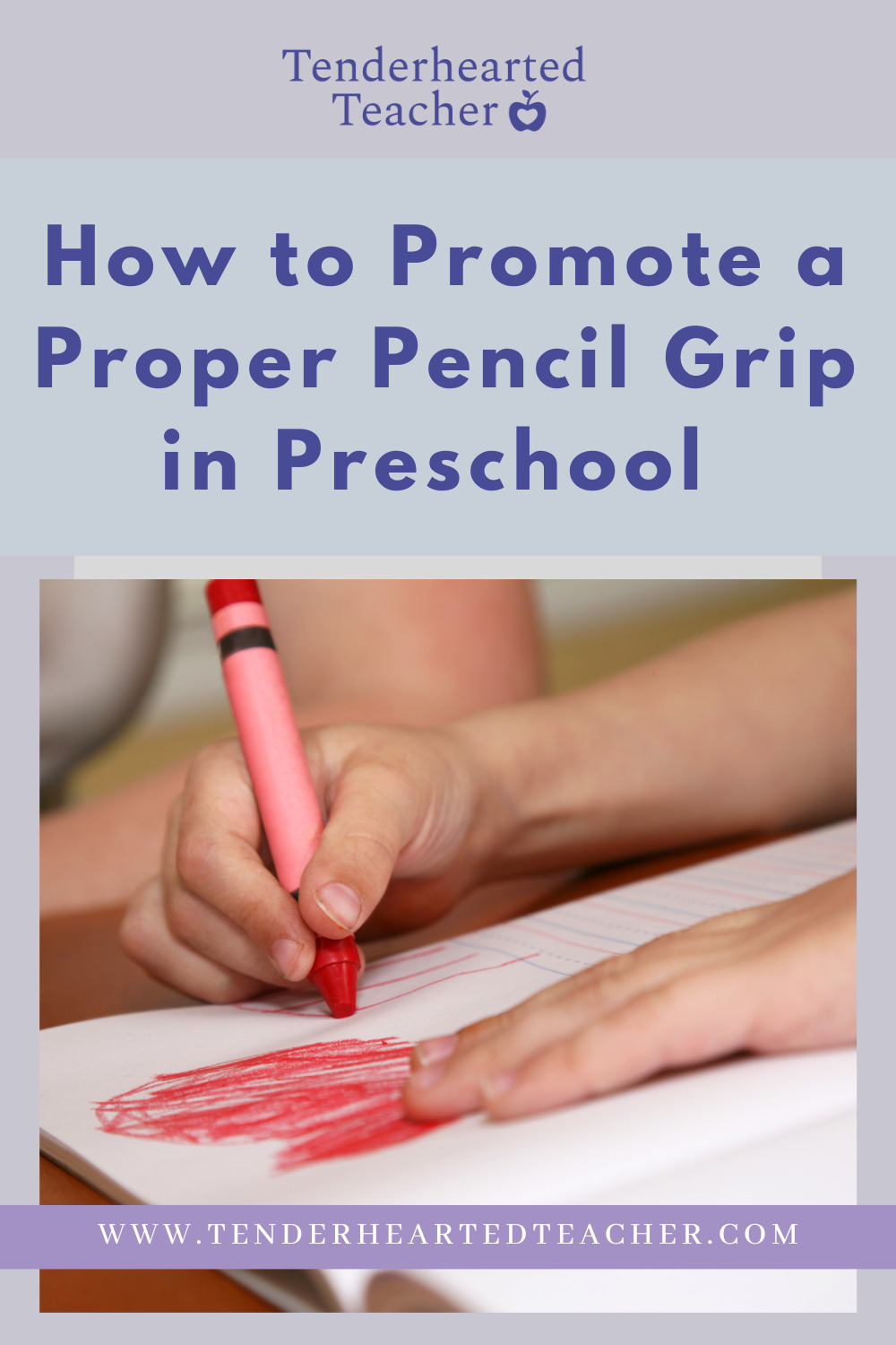 How to Promote a Proper Pencil Grip in Preschool